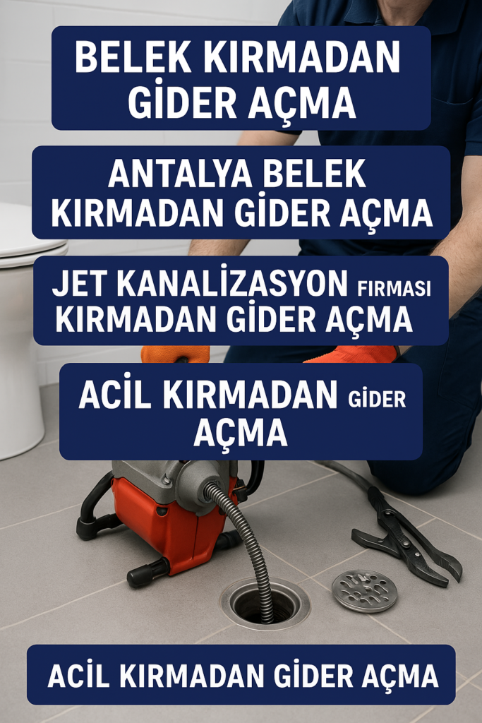 Belek Kırmadan Gider Açma